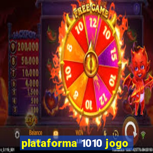 plataforma 1010 jogo